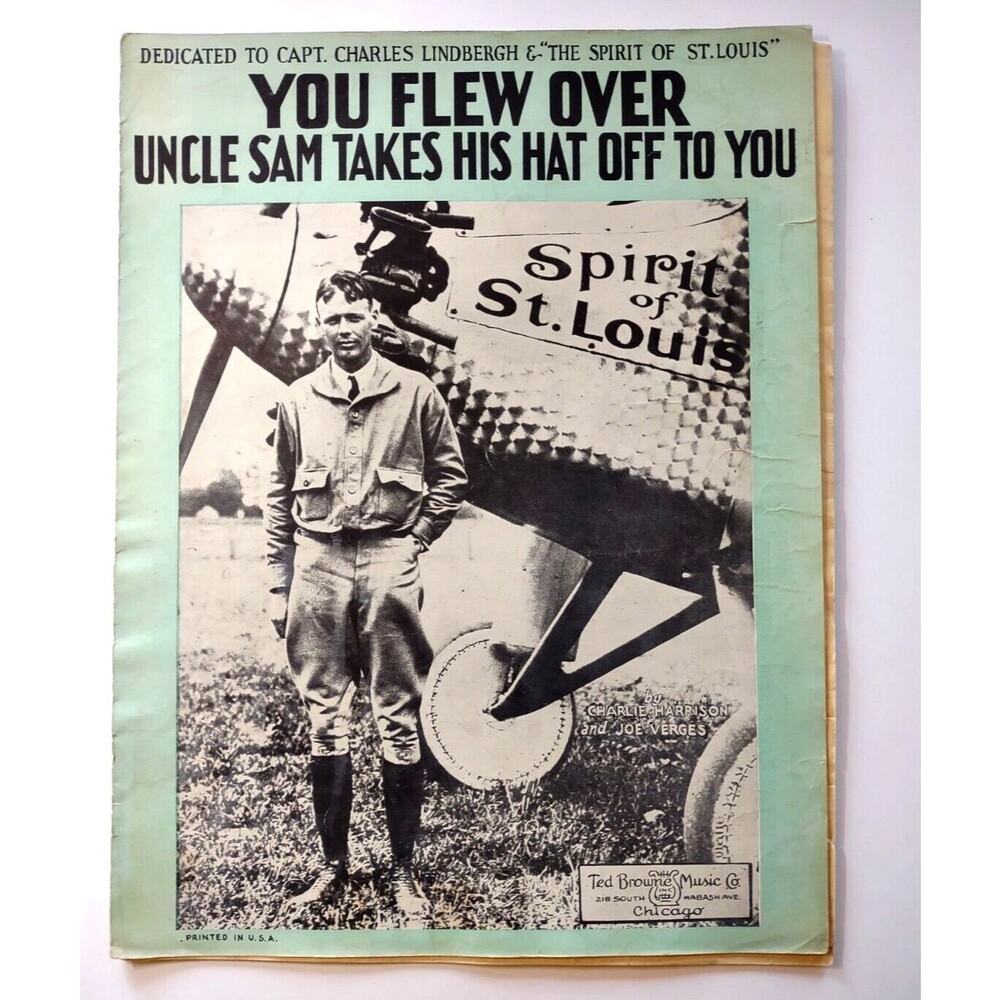 You Flew Over Uncle Sam Takes His Hat Off To You Sheet Music Airplane Lindbergh